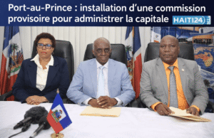 Port-au-Prince: pelantikan komisi sementara untuk memerintah ibu kota Berita terbaru dari Haiti: politik, keamanan, ekonomi, budaya.