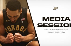Sesi Media Trey Kaufman-Renn vs Iowa | Bola Basket Putra Purdue – Pembuat Boiler Purdue