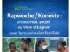 Rapwoche / Konekte: Proyek Harapan Baru untuk Menyatukan Kembali Keluarga Berita Terkini dari Haiti: Politik, Keamanan, Ekonomi, Budaya.