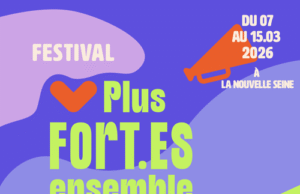 Festival Plus Fort·es Ensemble 2026