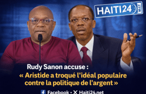 Rudy Sanon menuduh: “Aristide telah menukar cita-cita populer dengan politik uang” Berita terbaru dari Haiti: politik, keamanan, ekonomi, budaya.