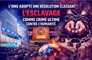 PBB mengeluarkan resolusi yang mengklasifikasikan perbudakan sebagai kejahatan utama terhadap kemanusiaan. Berita terbaru dari Haiti: politik, keamanan, ekonomi, budaya.