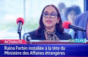 Raina Forbin dilantik sebagai Kepala Kementerian Luar Negeri Berita terbaru dari Haiti: politik, keamanan, ekonomi, budaya.