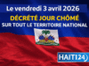 Jumat, 3 April 2026 dinyatakan sebagai hari tidak bekerja di seluruh wilayah nasional. Berita terbaru dari Haiti: politik, keamanan, ekonomi, budaya.