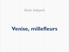 “Venice, millefleurs”, oleh Ryoko Sekiguchi: penyelidikan sensitif di persimpangan antara botani dan sastra